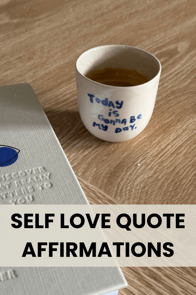 self love quote affirmations